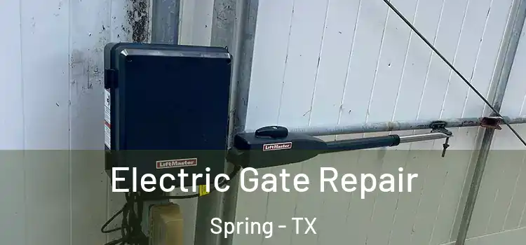 Electric Gate Repair Spring - TX