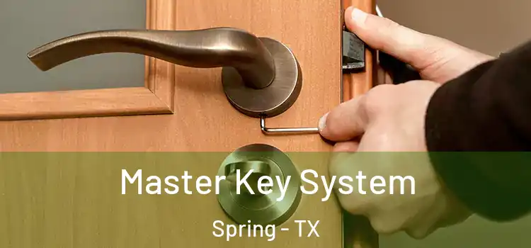 Master Key System Spring - TX