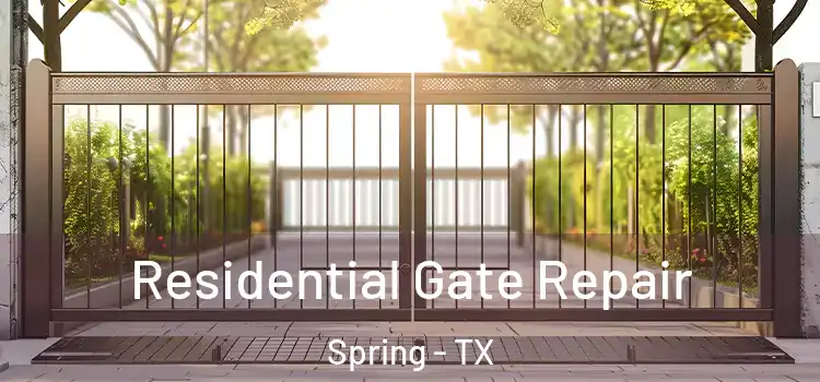 Residential Gate Repair Spring - TX