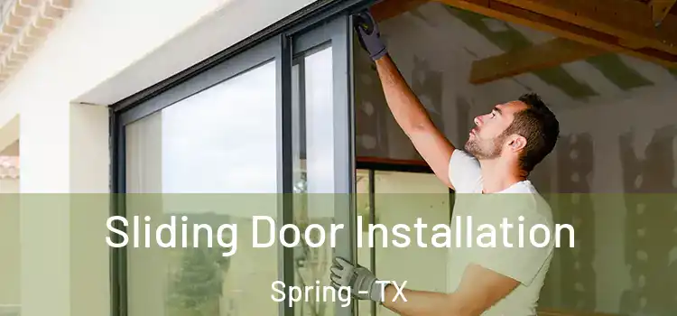 Sliding Door Installation Spring - TX